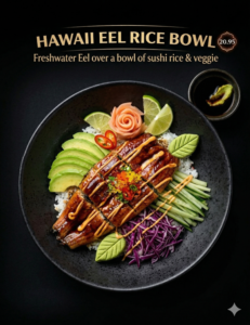 HAWAII EEL RICE BOWL